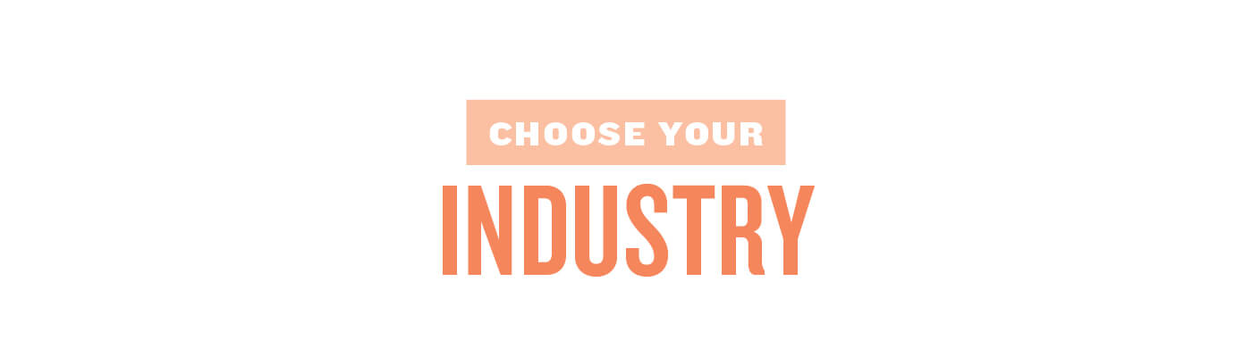 choose your industry
